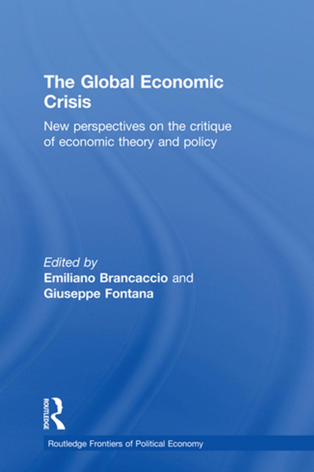 Big bigCover of The Global Economic Crisis