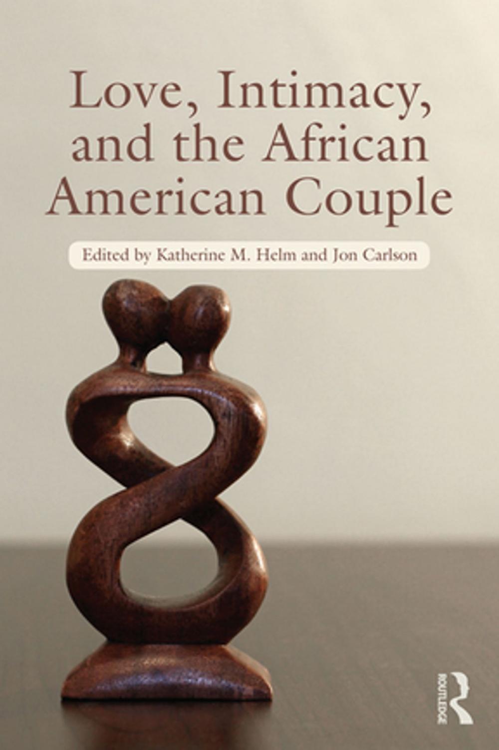 Big bigCover of Love, Intimacy, and the African American Couple