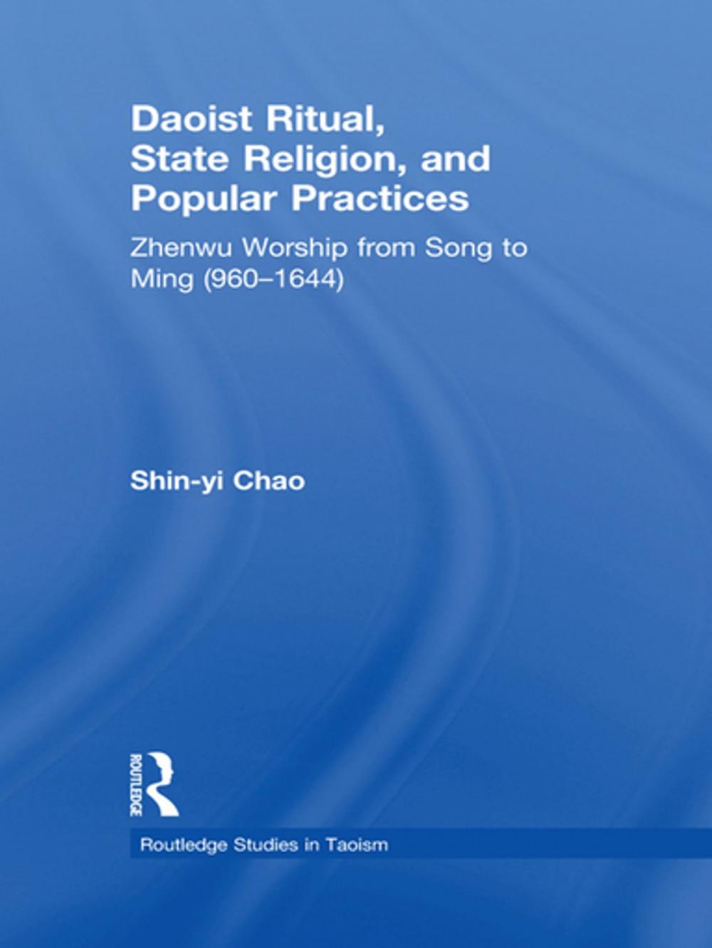 Big bigCover of Daoist Ritual, State Religion, and Popular Practices