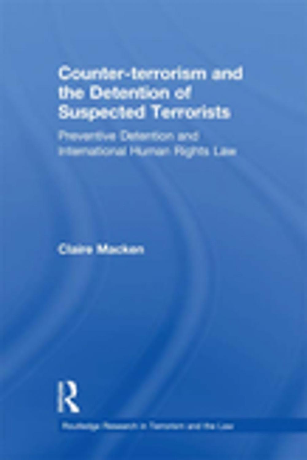 Big bigCover of Counter-terrorism and the Detention of Suspected Terrorists