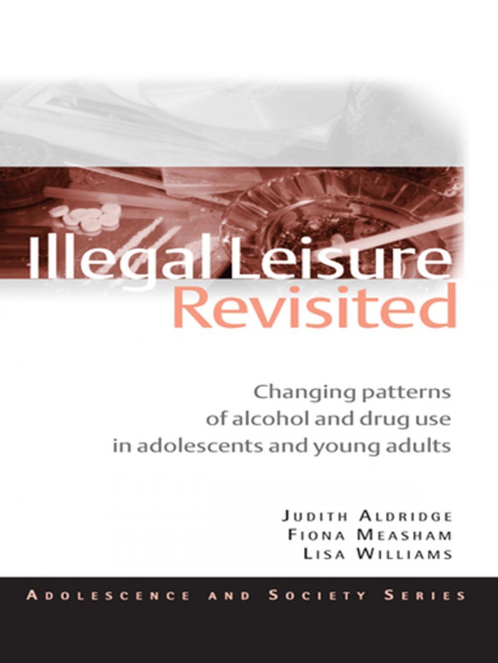 Big bigCover of Illegal Leisure Revisited