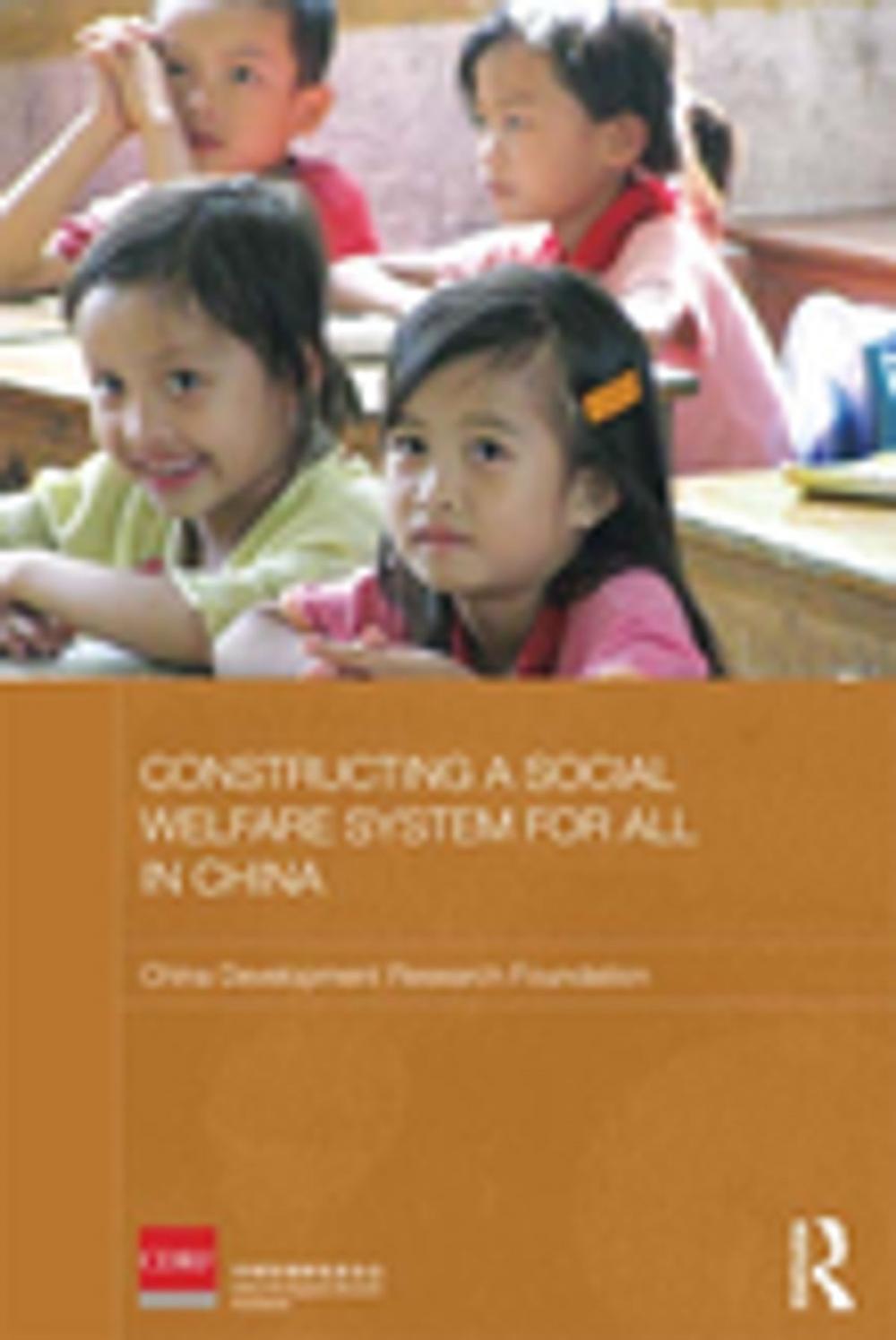 Big bigCover of Constructing a Social Welfare System for All in China