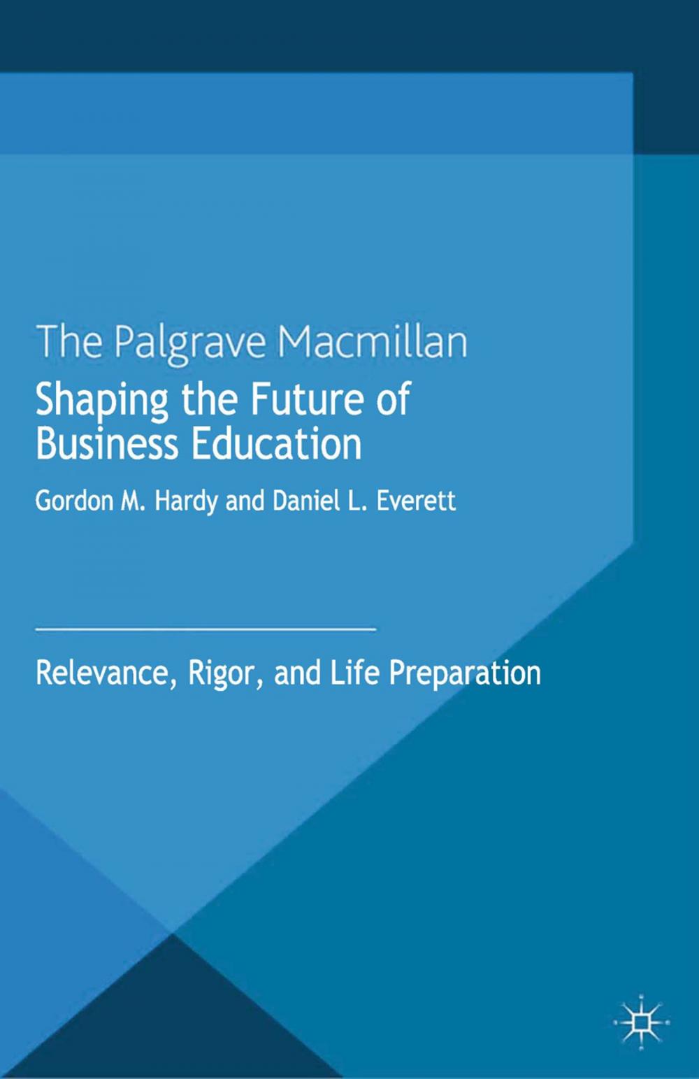 Big bigCover of Shaping the Future of Business Education