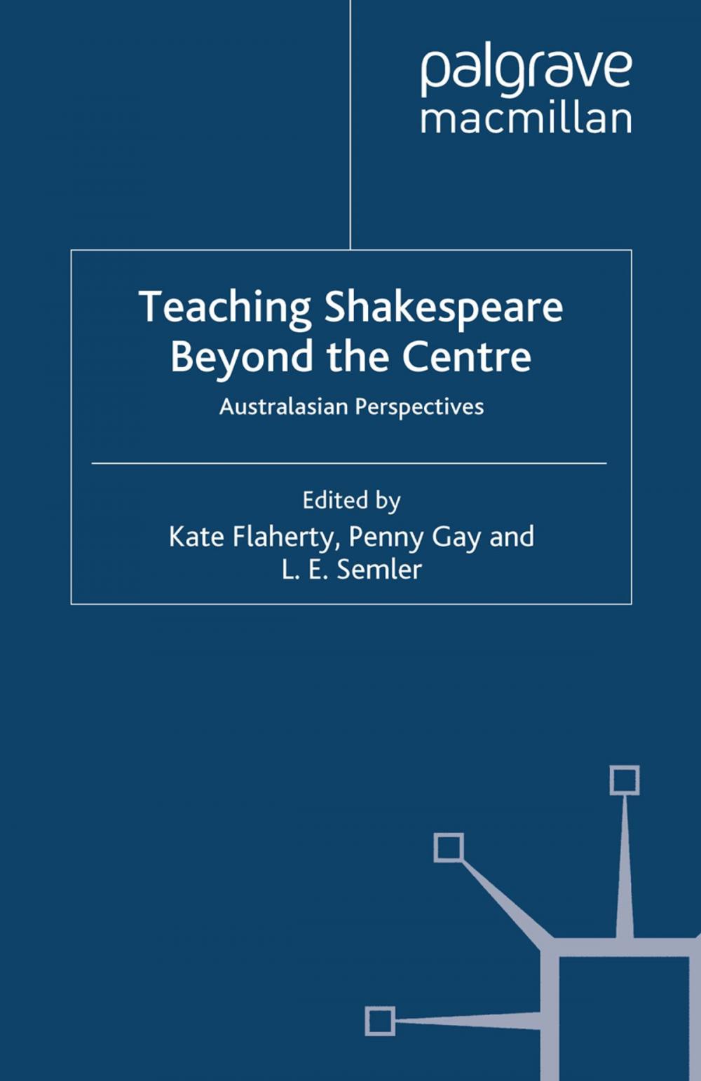 Big bigCover of Teaching Shakespeare Beyond the Centre