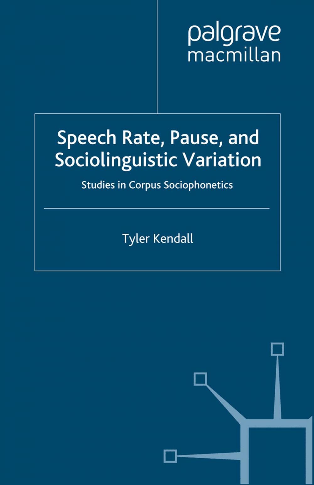 Big bigCover of Speech Rate, Pause and Sociolinguistic Variation