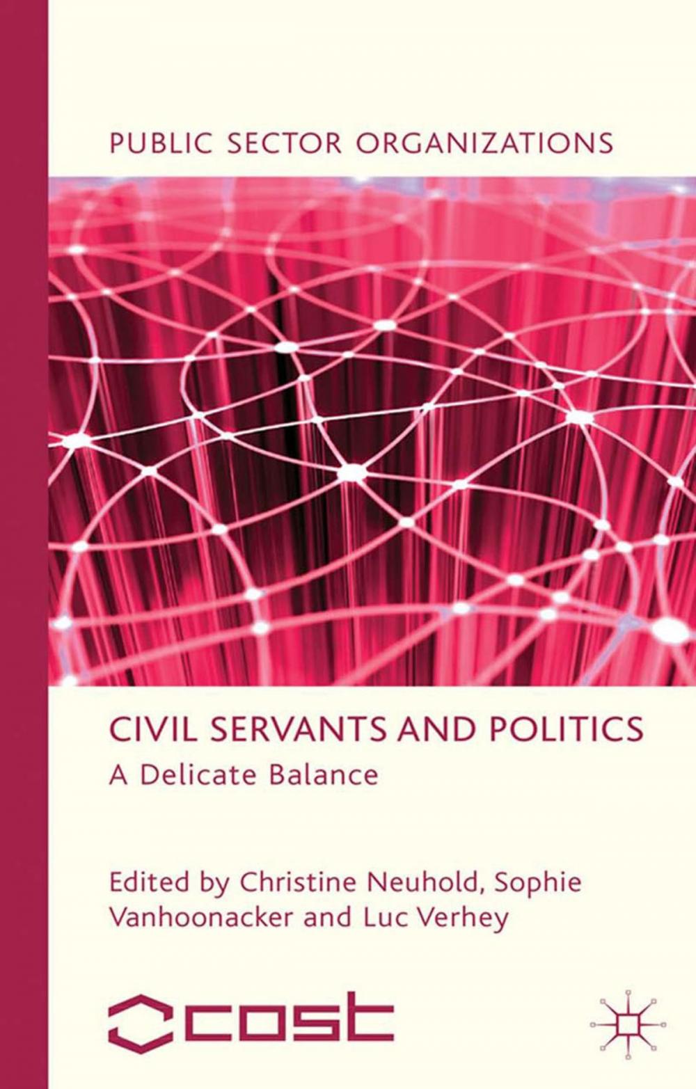 Big bigCover of Civil Servants and Politics