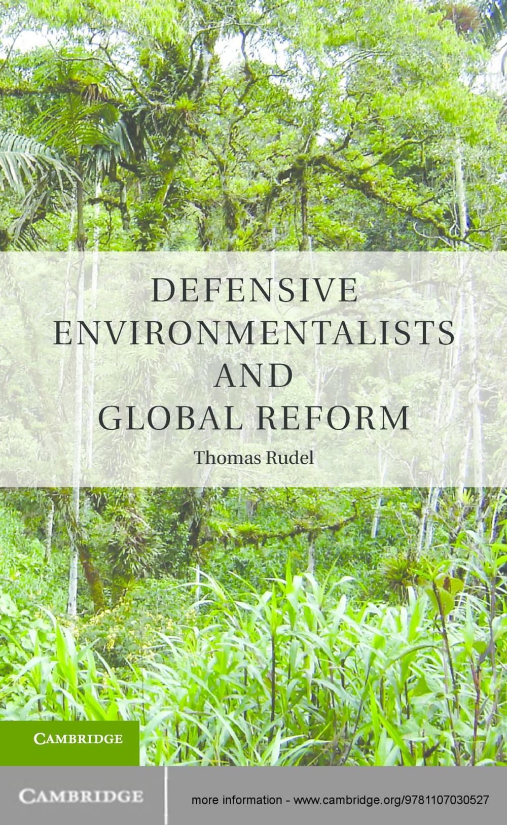 Big bigCover of Defensive Environmentalists and the Dynamics of Global Reform