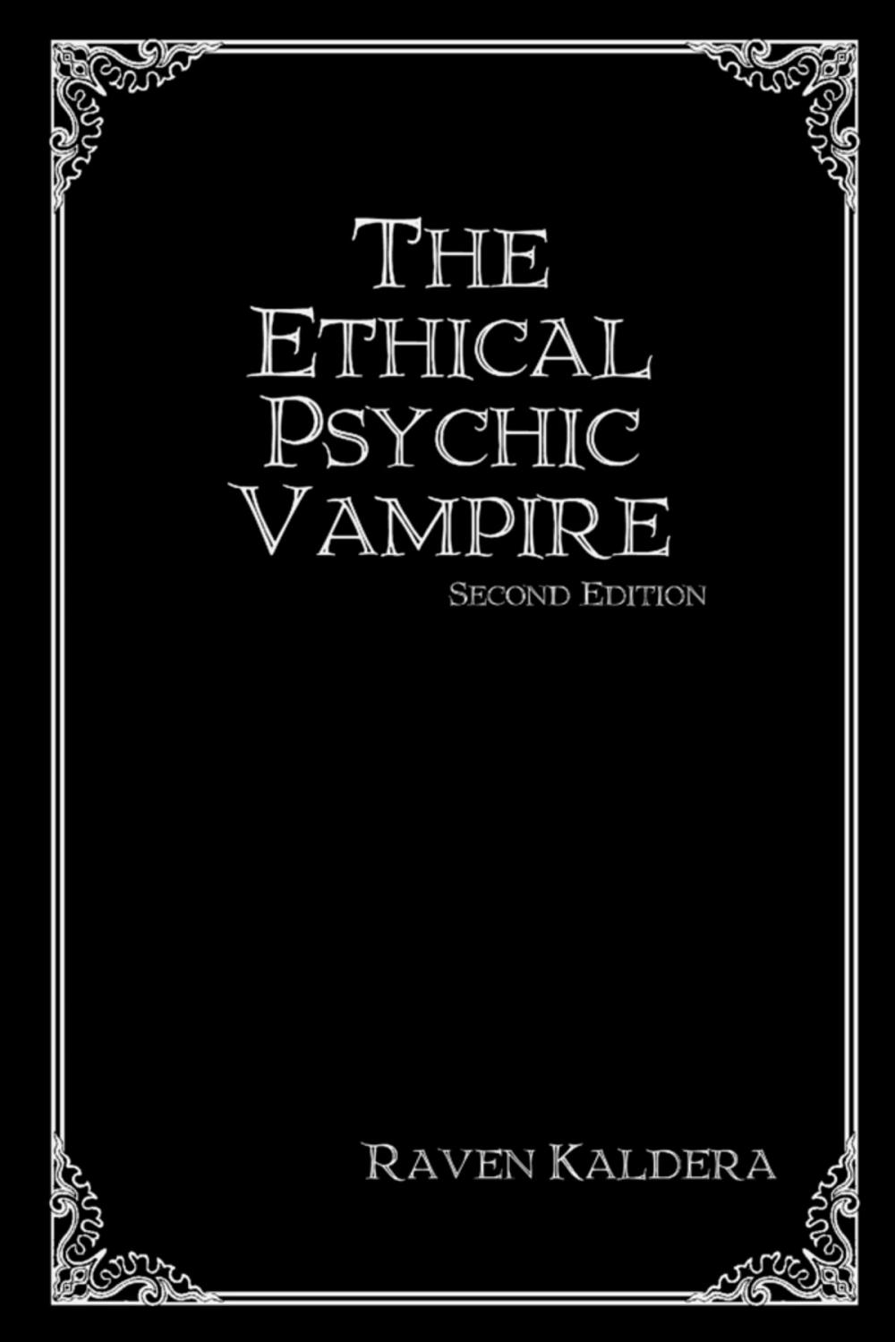 Big bigCover of The Ethical Psychic Vampire: Second Edition