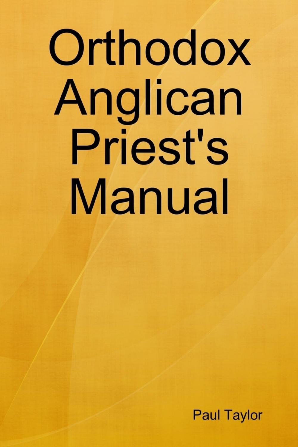 Big bigCover of Orthodox Anglican Priest's Manual