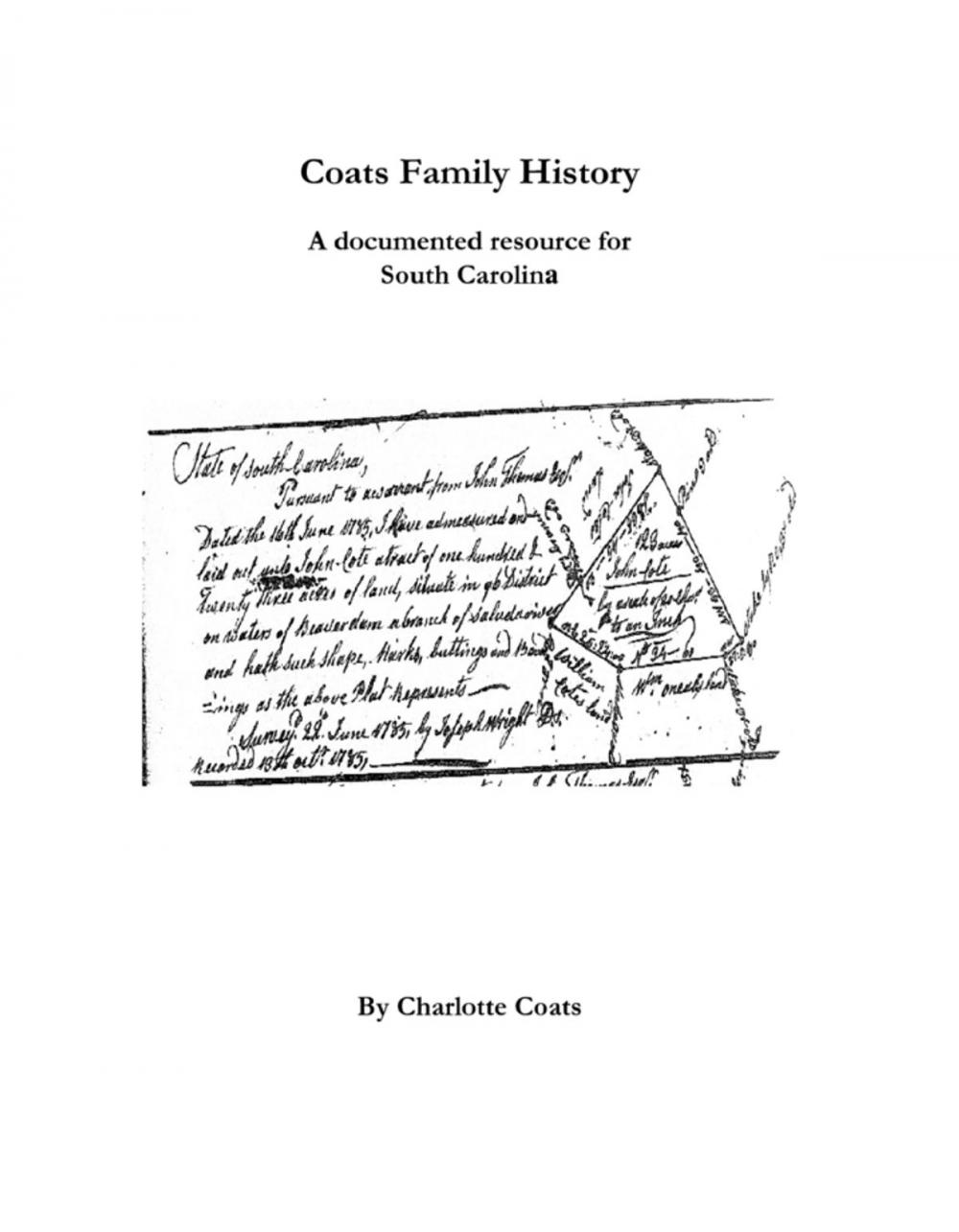 Big bigCover of Coats Family History : A Documented Resource for South Carolina