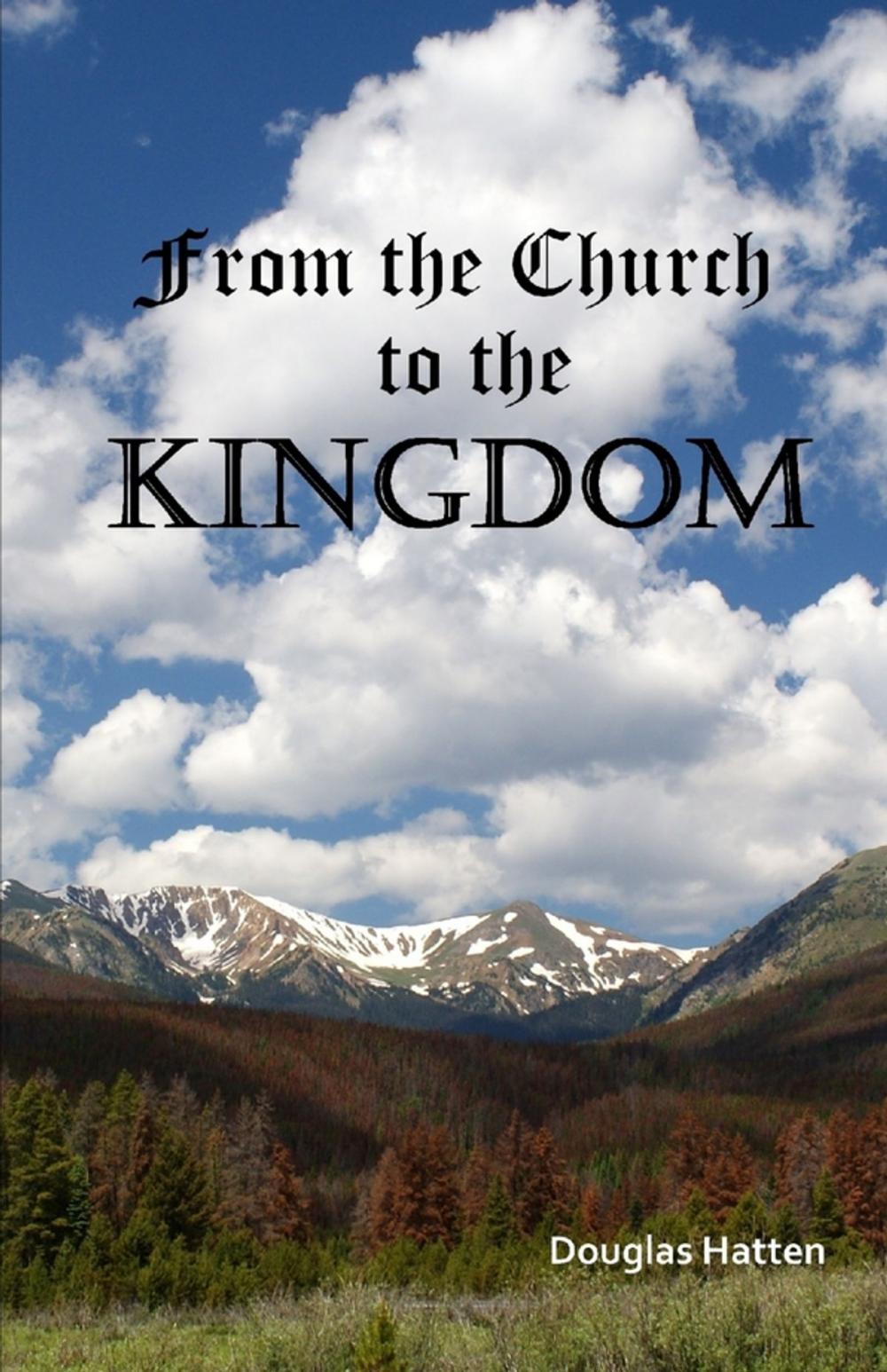 Big bigCover of From the Church to the Kingdom