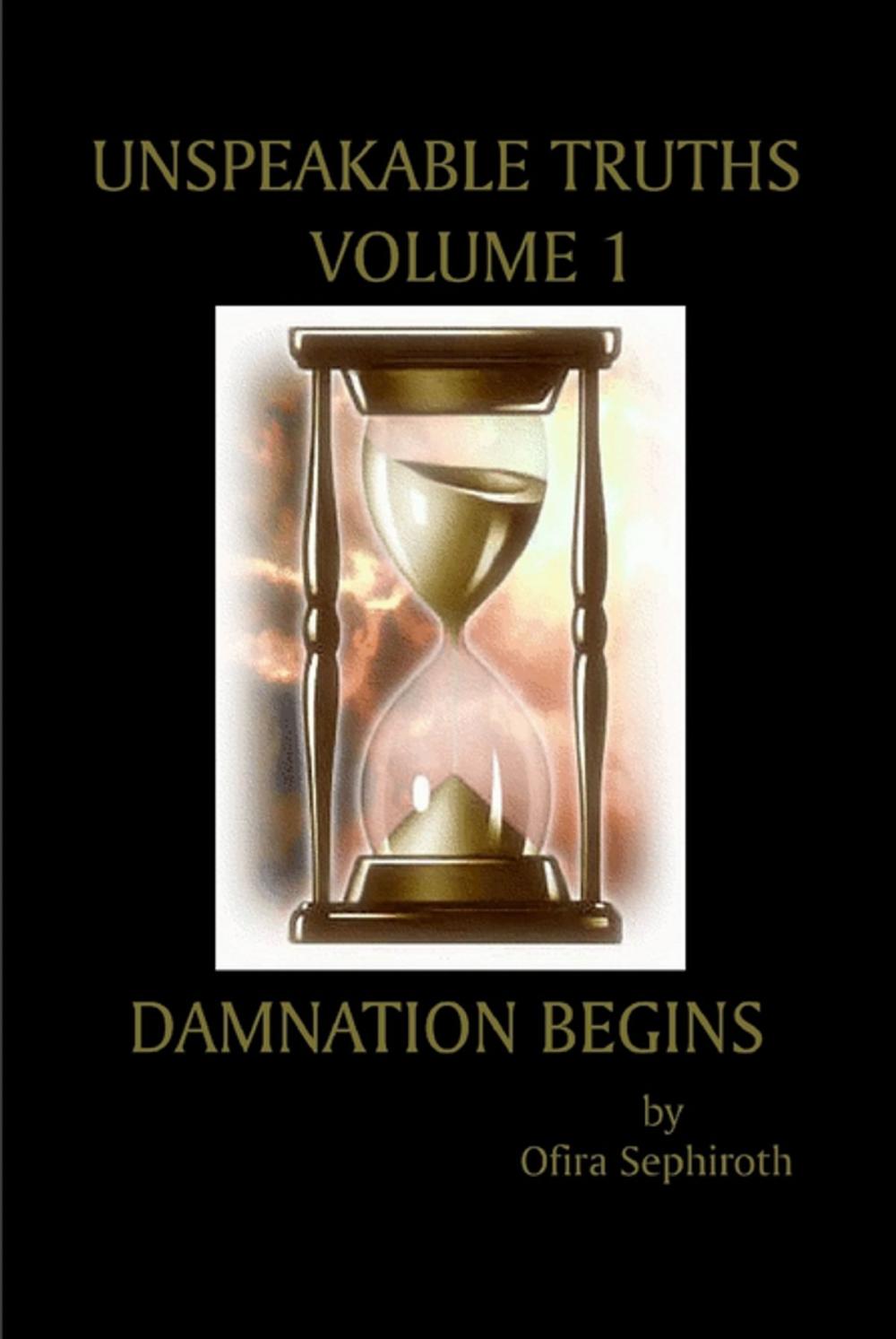 Big bigCover of Unspeakable Truths, Volume 1: Damnation Begins