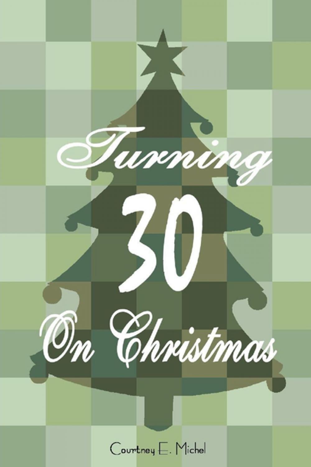 Big bigCover of Turning 30 On Christmas