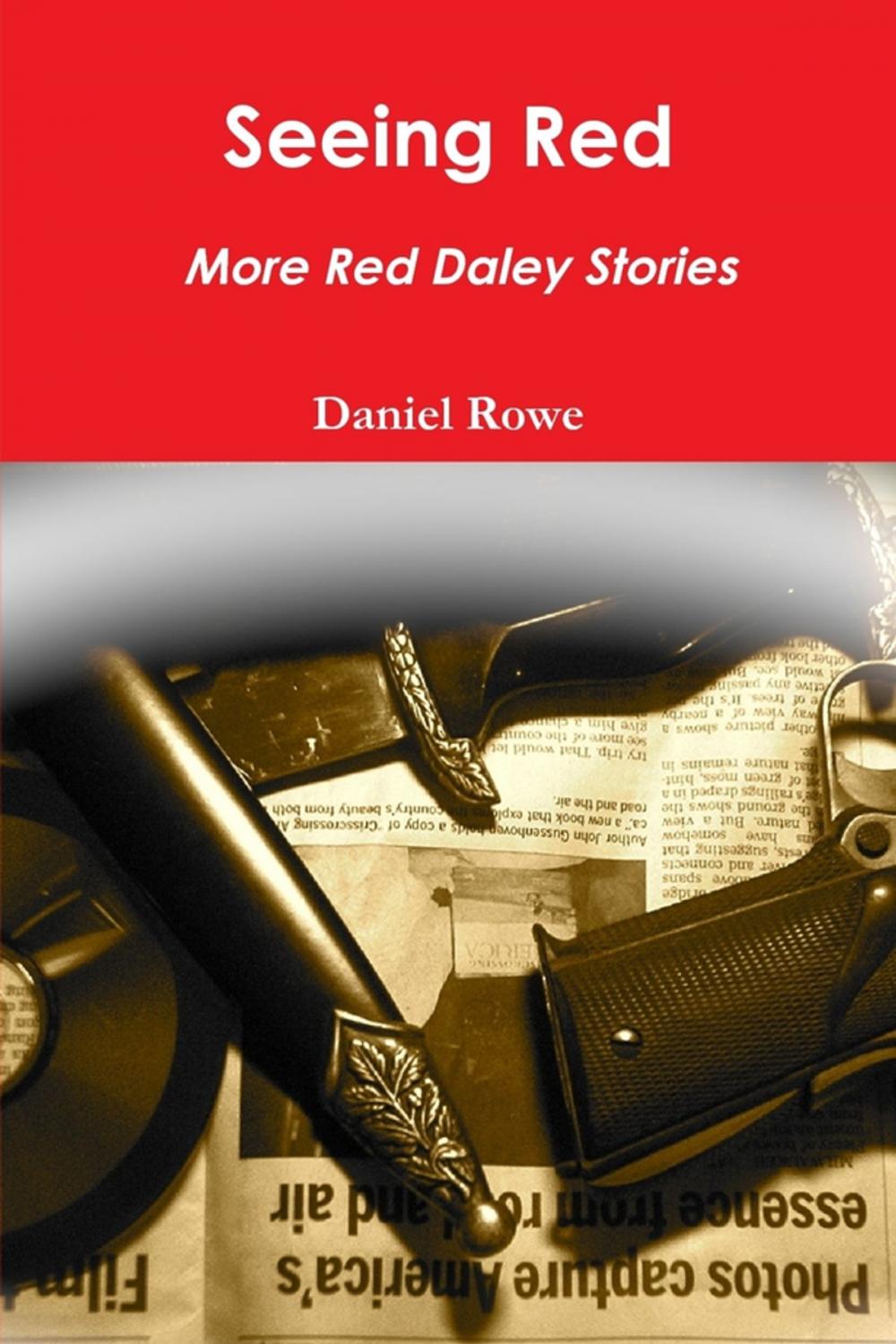 Big bigCover of Seeing Red : More Red Daley Stories