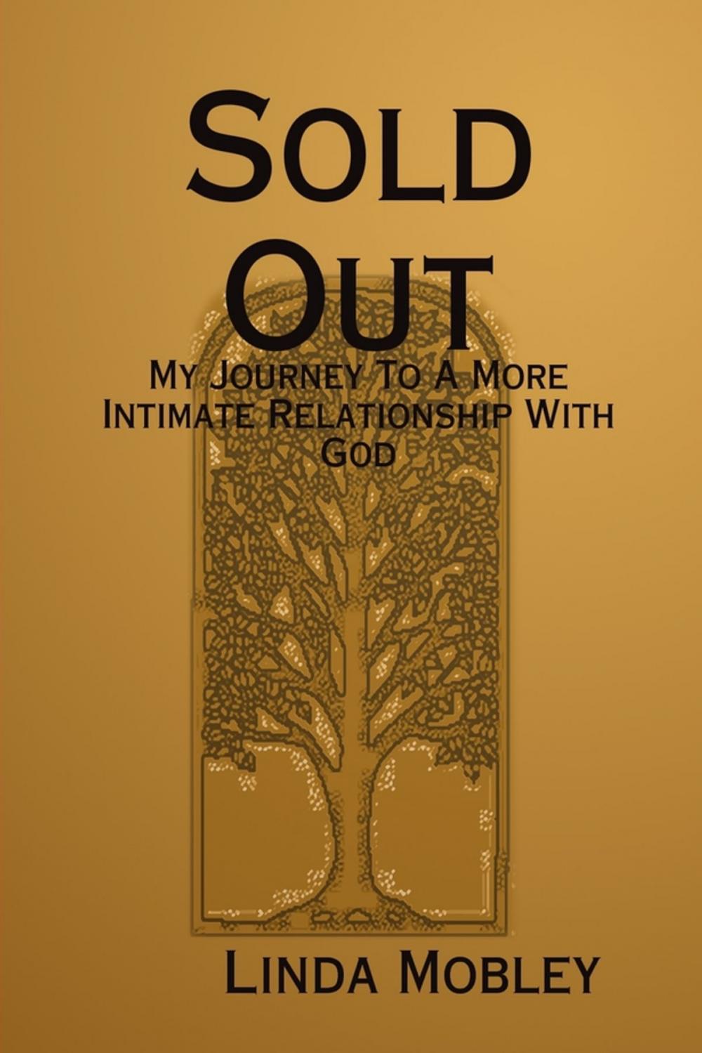 Big bigCover of Sold Out: My Journey to a More Intimate Relationship with God