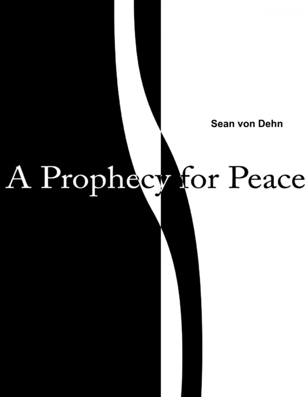 Big bigCover of A Prophecy for Peace