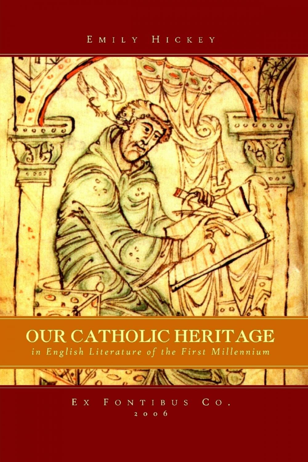 Big bigCover of Our Catholic Heritage In English Literature of the First Millennium