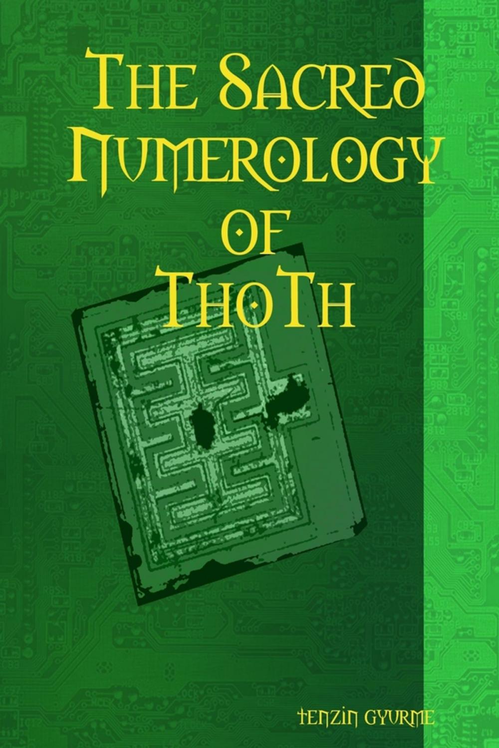 Big bigCover of The Sacred Numerology of Thoth