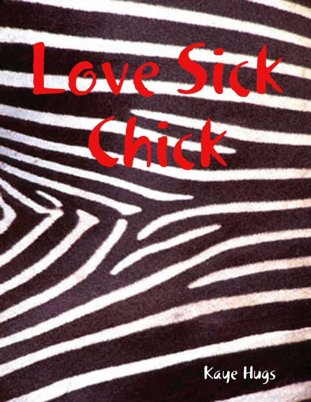 Big bigCover of Love Sick Chick