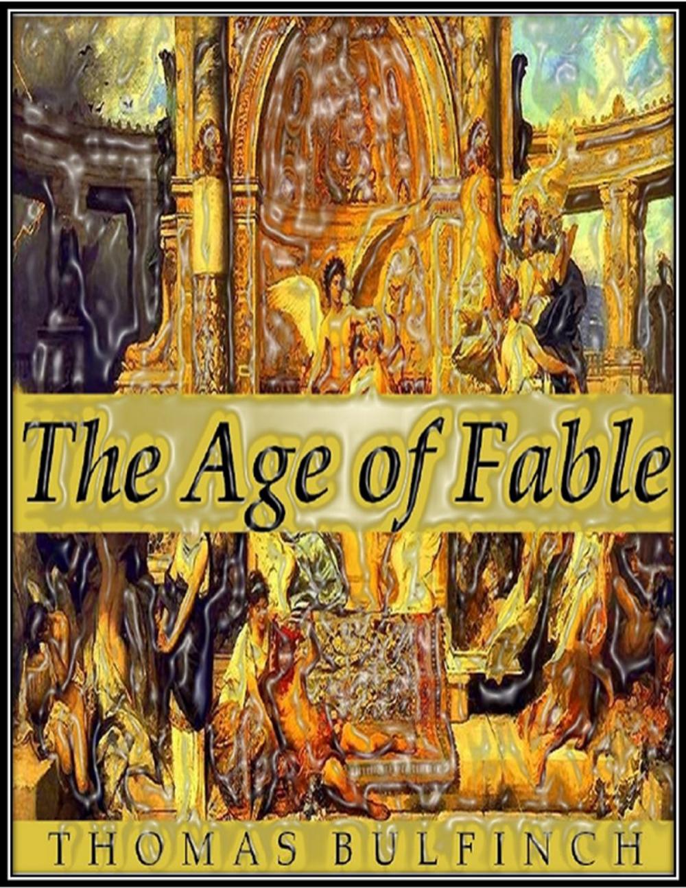 Big bigCover of The Age of Fable