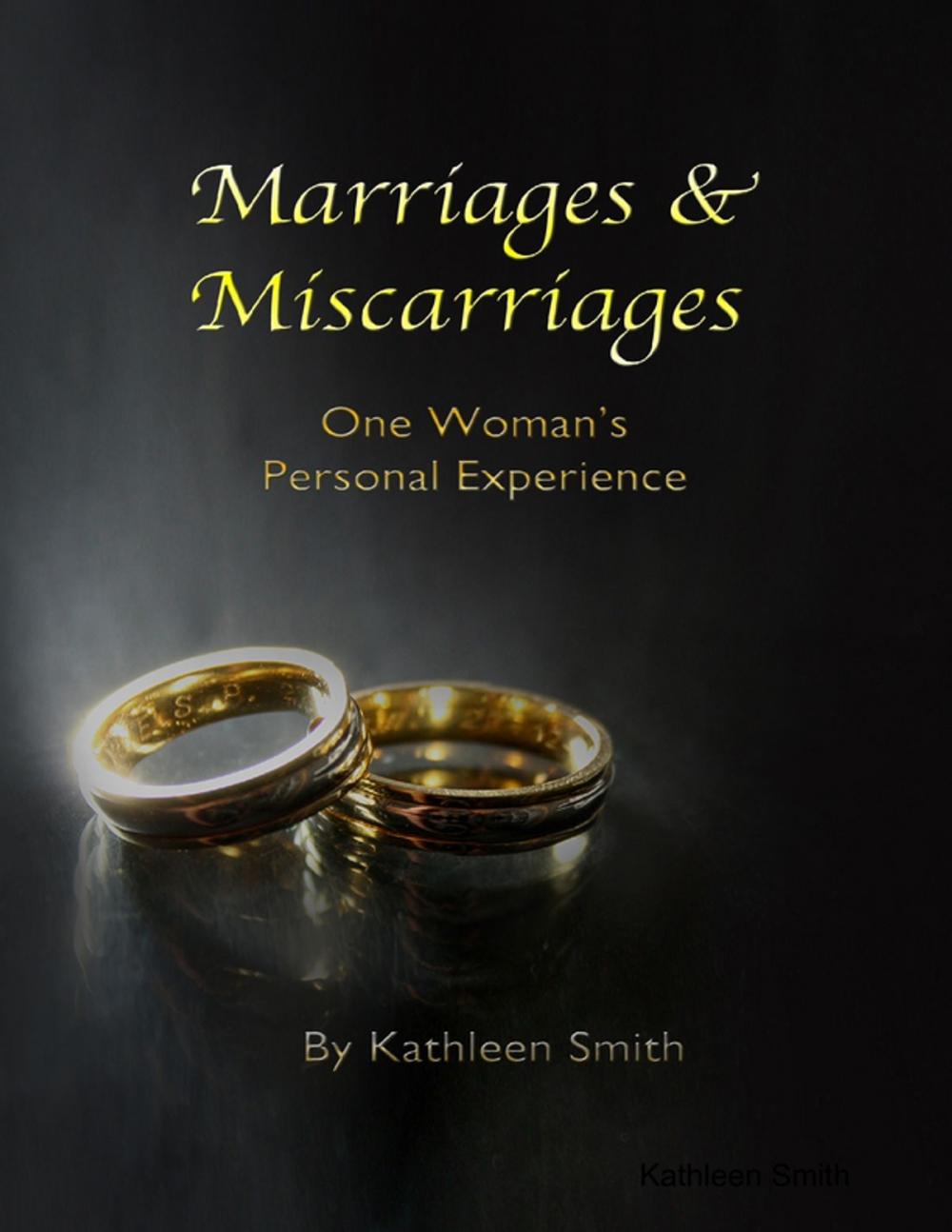 Big bigCover of Marriages & Miscarriages: One Woman's Personal Experience