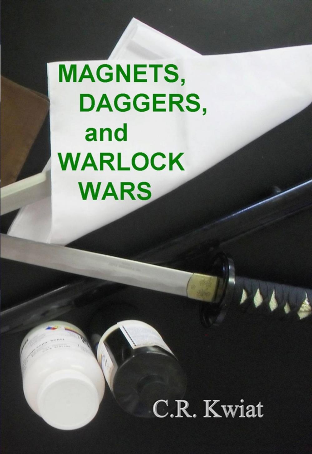 Big bigCover of Magnets, Daggers, and Warlock Wars