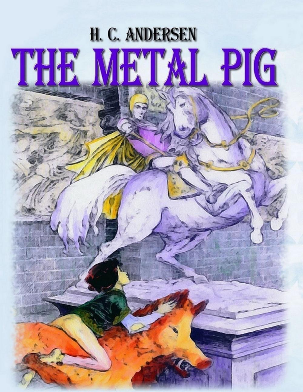 Big bigCover of The Metal Pig