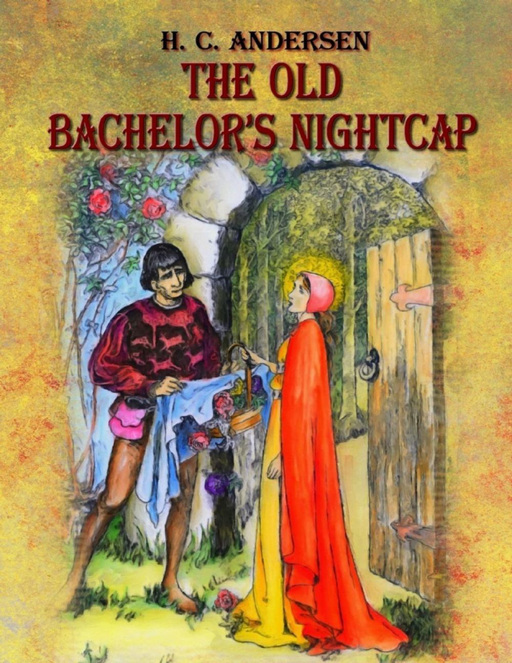 Big bigCover of The Old Bachelor’s Nightcap