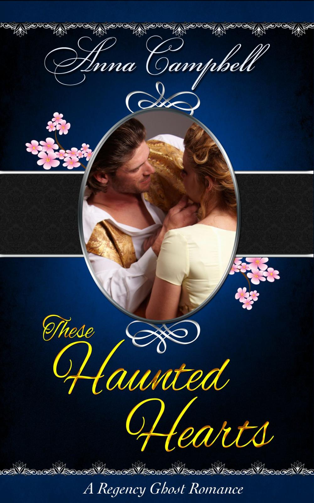 Big bigCover of These Haunted Hearts: A Regency Ghost Romance