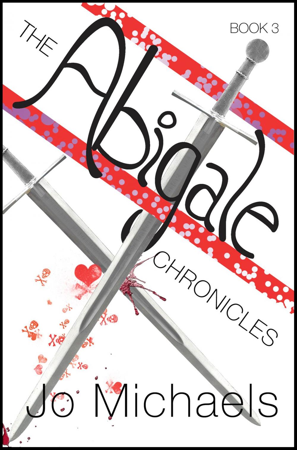 Big bigCover of The Abigale Chronicles: Book Three