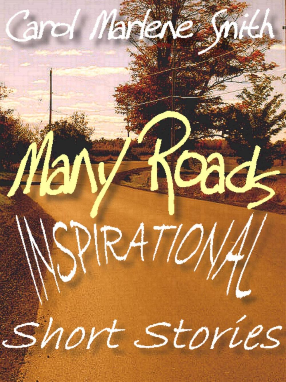 Big bigCover of Many Roads: Inspirational Short Stories