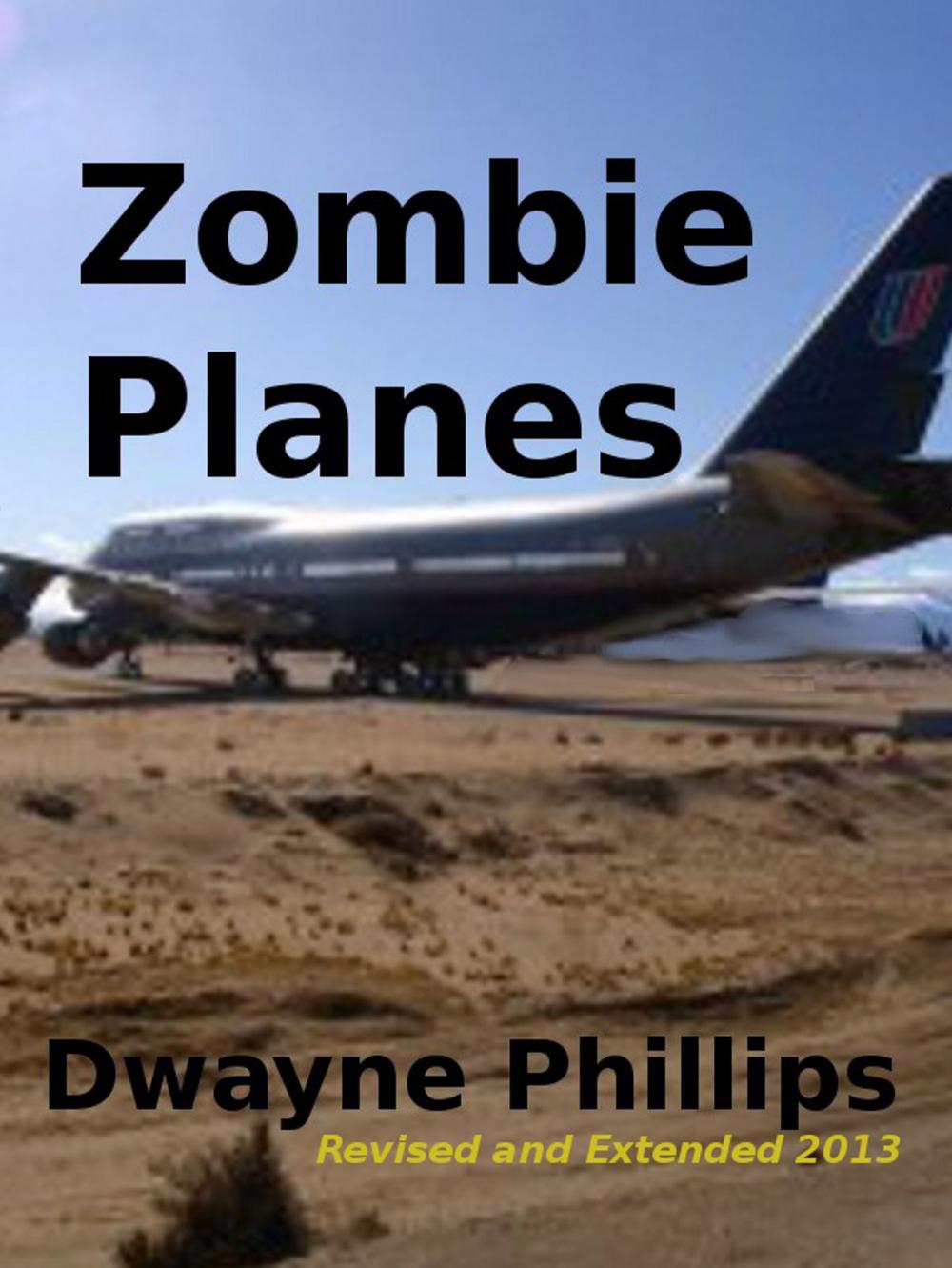 Big bigCover of Zombie Planes: Revised and Extended 2013