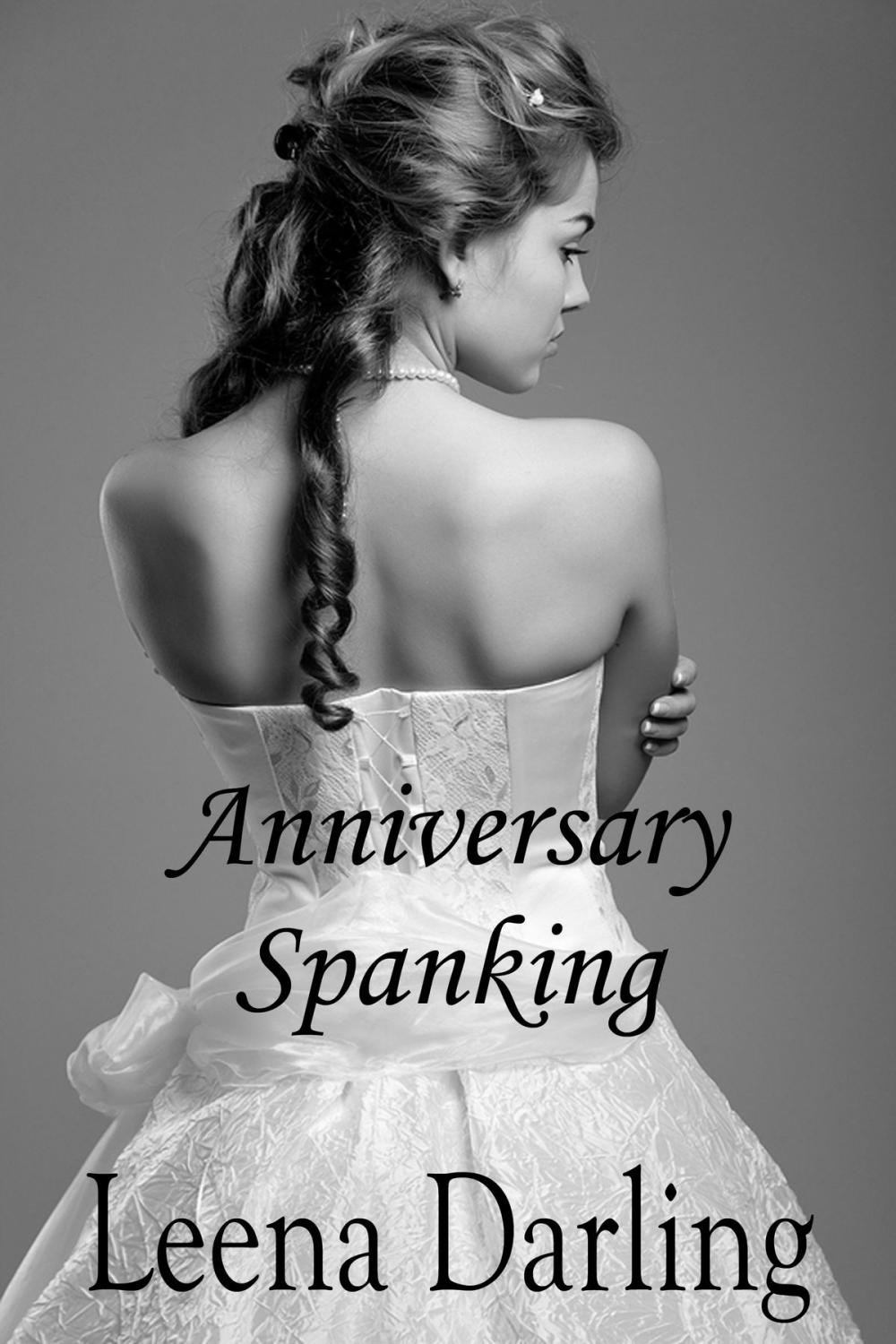 Big bigCover of Anniversary Spanking (Naughty Bride #4)