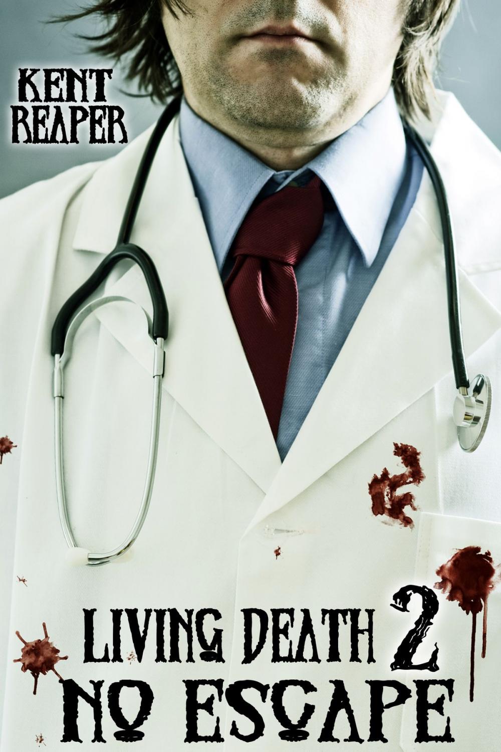 Big bigCover of Living Death 2: No Escape (Horror, Zombie Apocalypse, Drama, Sequel)