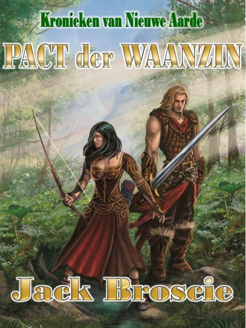 Big bigCover of Kronieken van Nieuwe Aarde 2 Pact der Waanzin