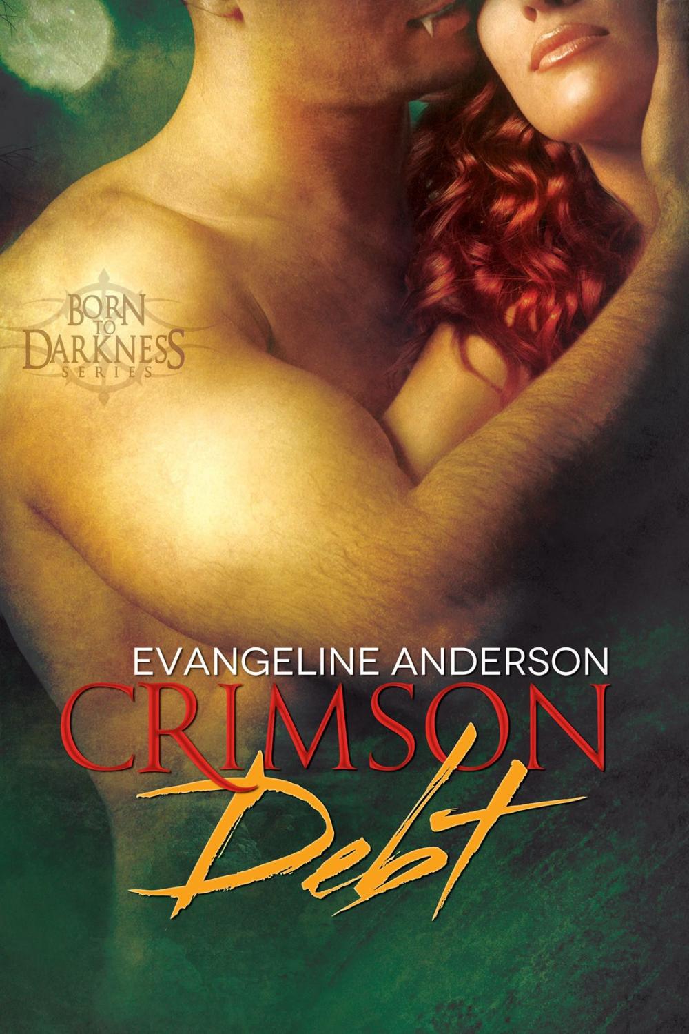 Big bigCover of Crimson Debt: Book 1 in the Born to Darkness series