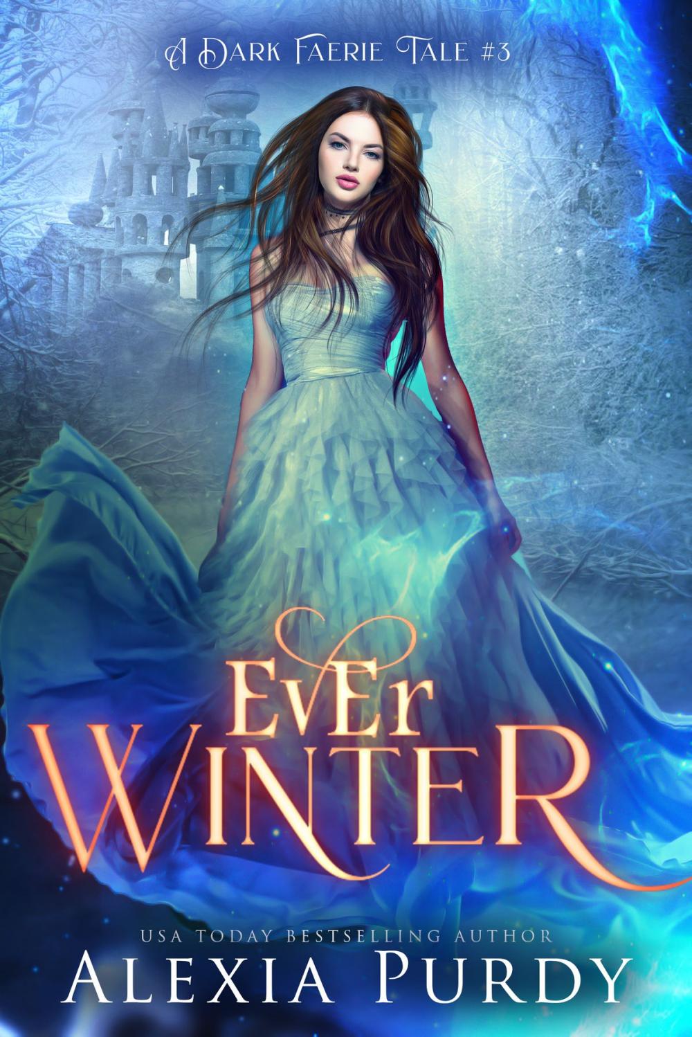 Big bigCover of Ever Winter (A Dark Faerie Tale #3)