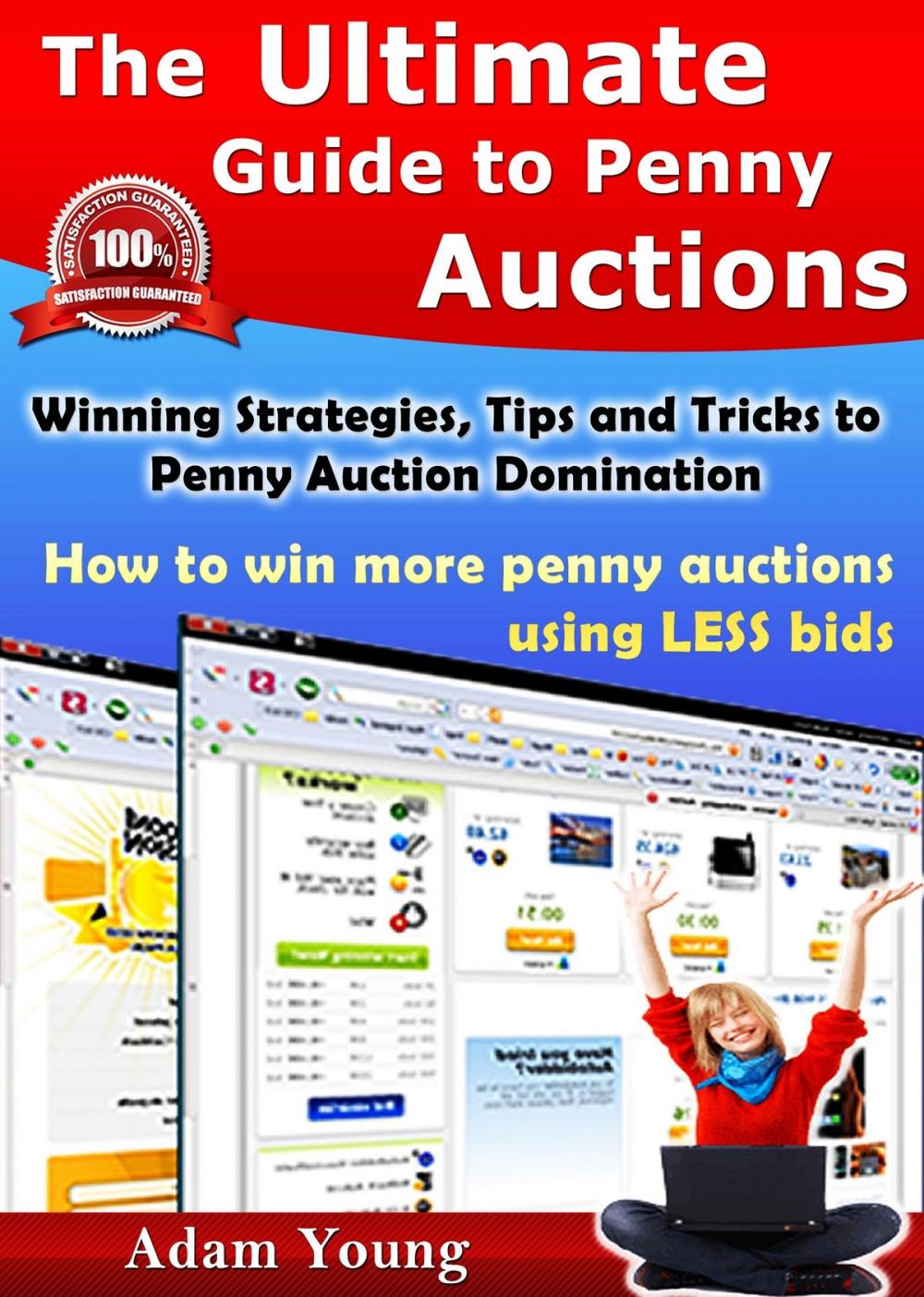 Big bigCover of The Ultimate Guide to Penny Auctions