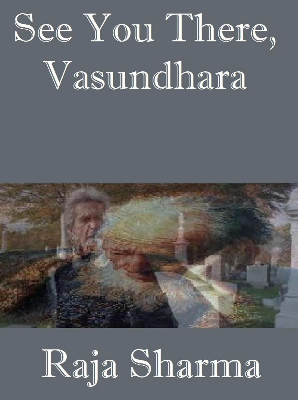 Big bigCover of See You There, Vasundhara