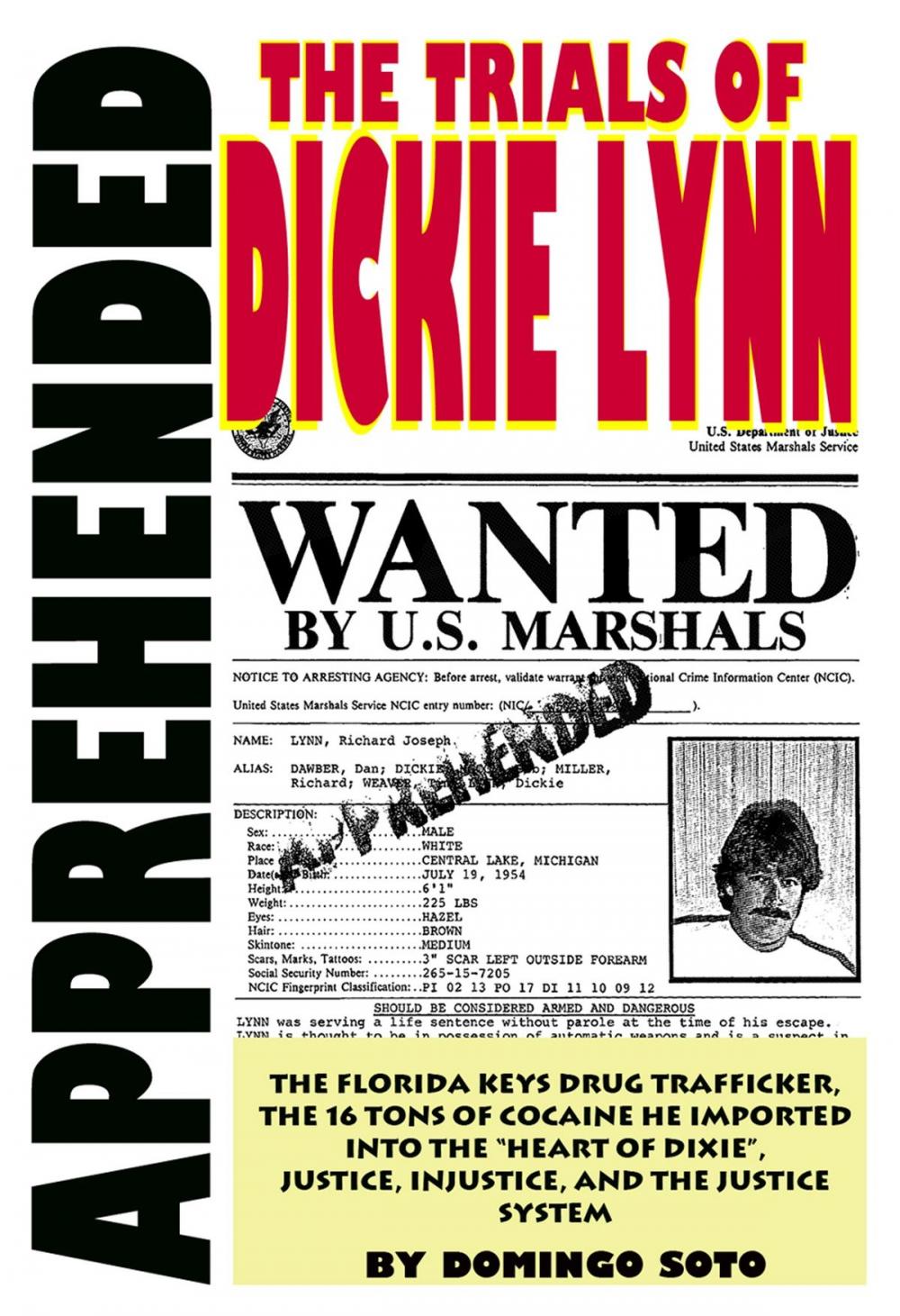 Big bigCover of Apprehended: The Trials of Dickie Lynn