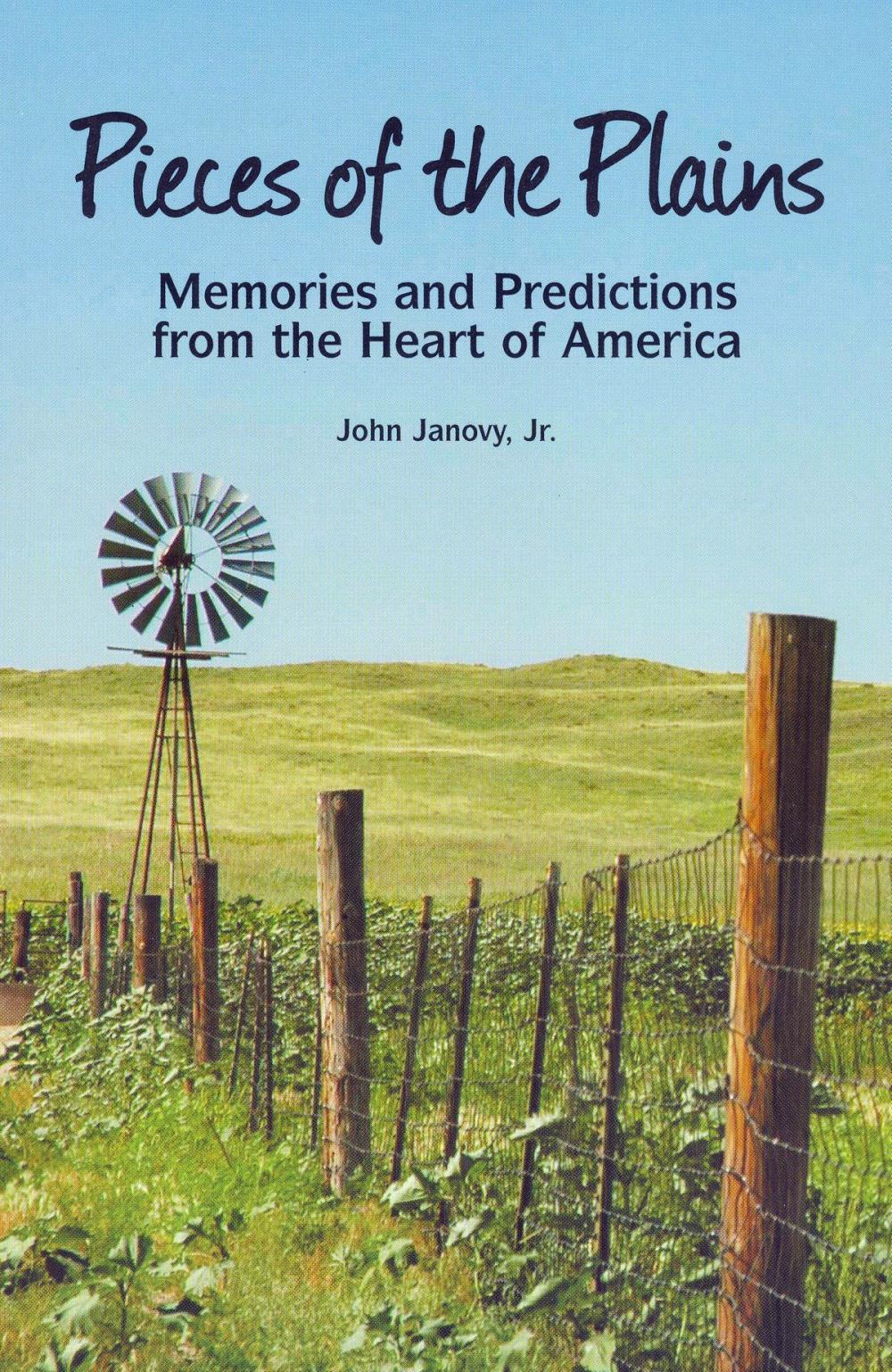 Big bigCover of Pieces of the Plains: Memories and Predictions from the Heart of America