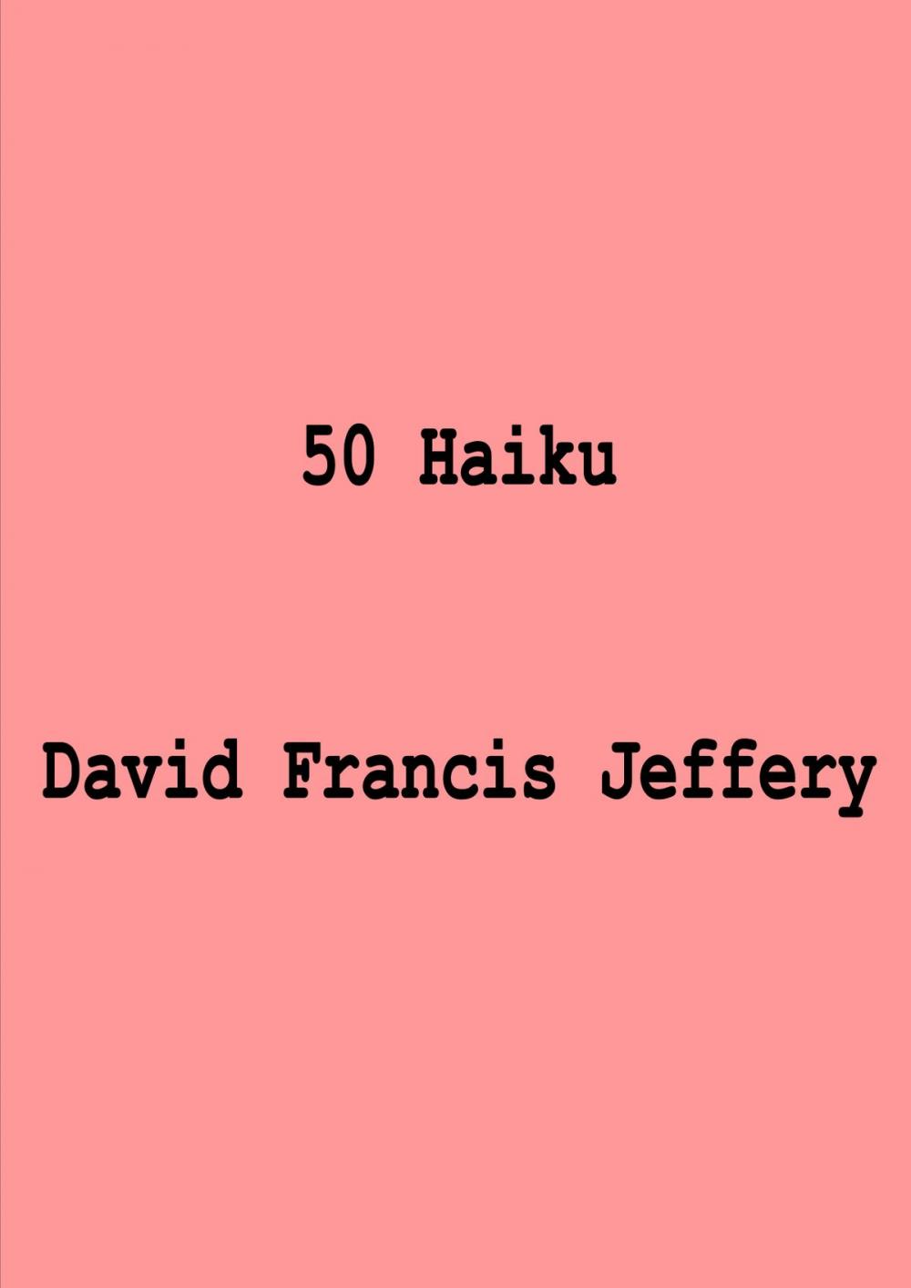 Big bigCover of 50 Haiku