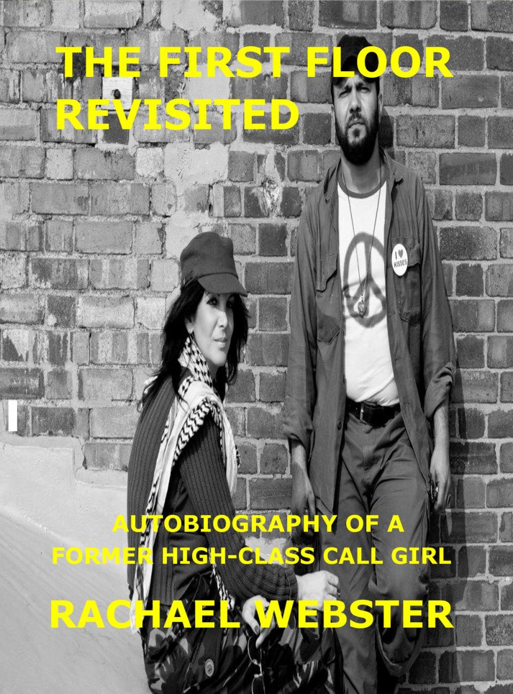 Big bigCover of The First Floor Revisited: Autobiography of a High-Class Call Girl