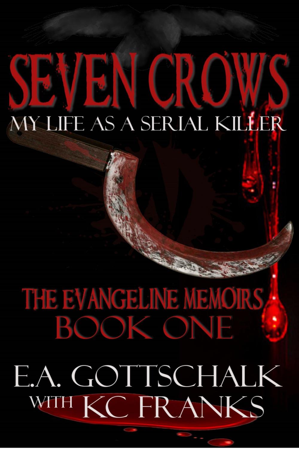 Big bigCover of Seven Crows: The Evangeline Memoirs (Book One)