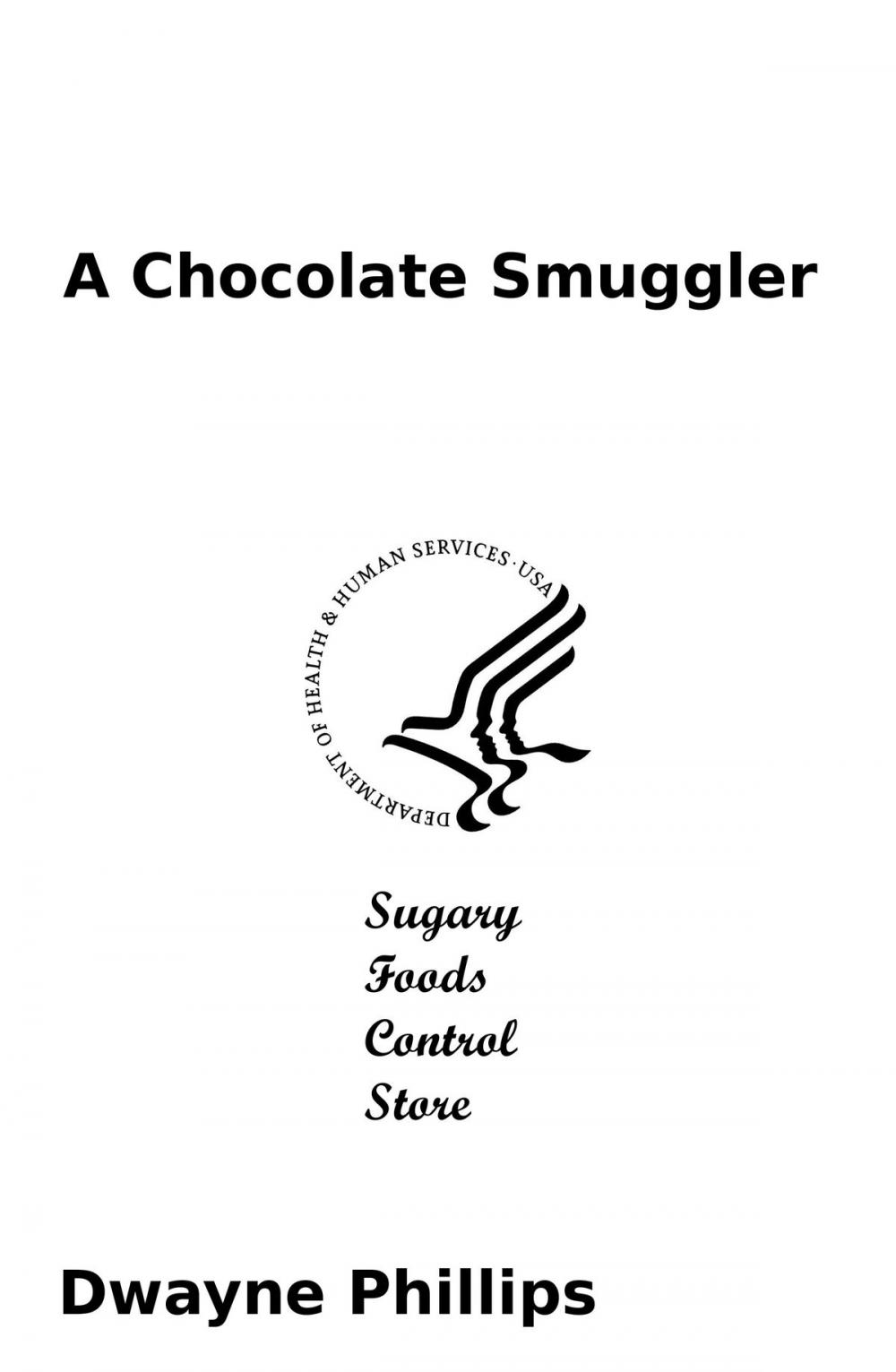 Big bigCover of A Chocolate Smuggler