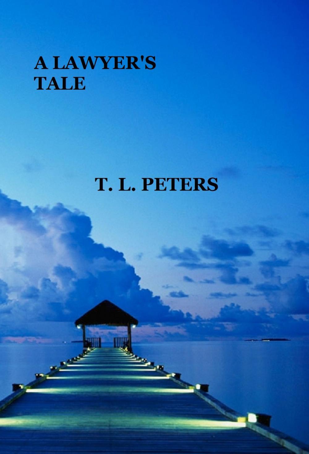 Big bigCover of A Lawyer's Tale