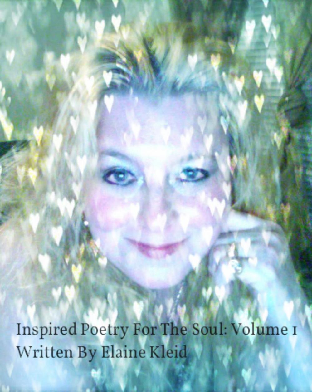 Big bigCover of Inspired Poetry For The Soul: Volume 1