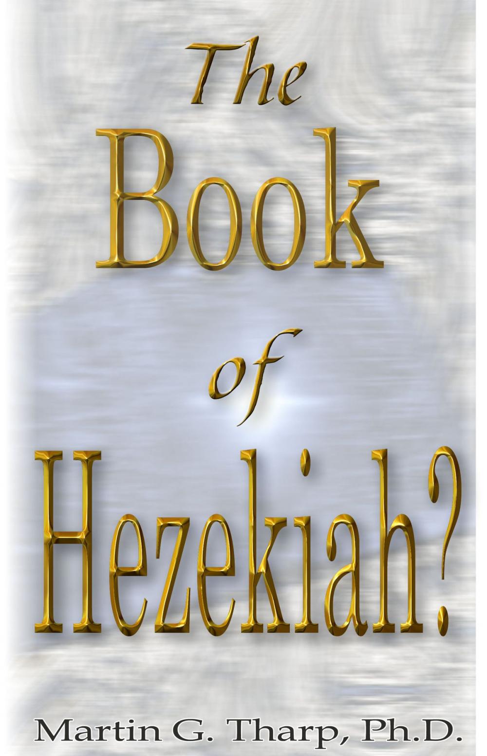 Big bigCover of The Book of Hezekiah?