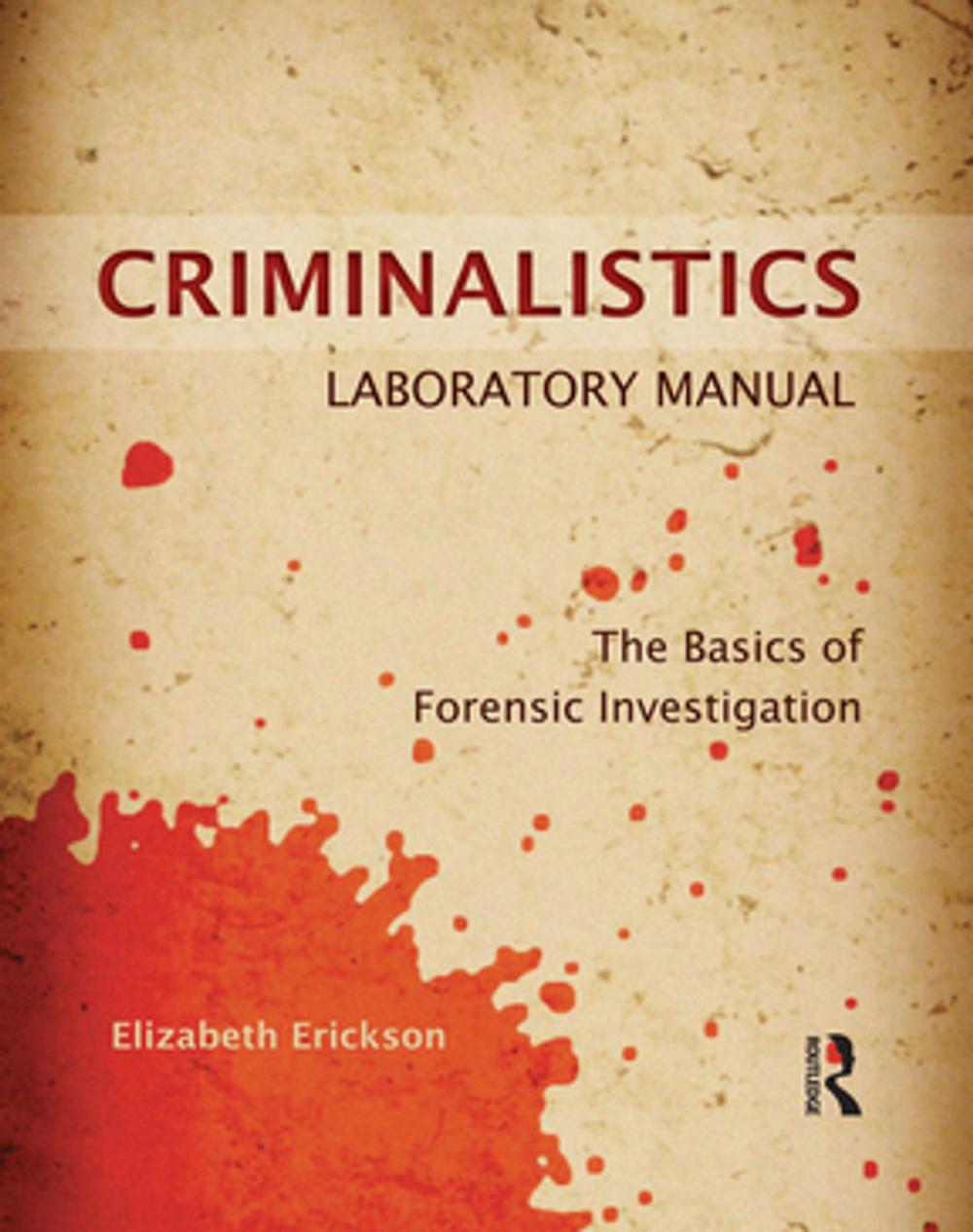 Big bigCover of Criminalistics Laboratory Manual