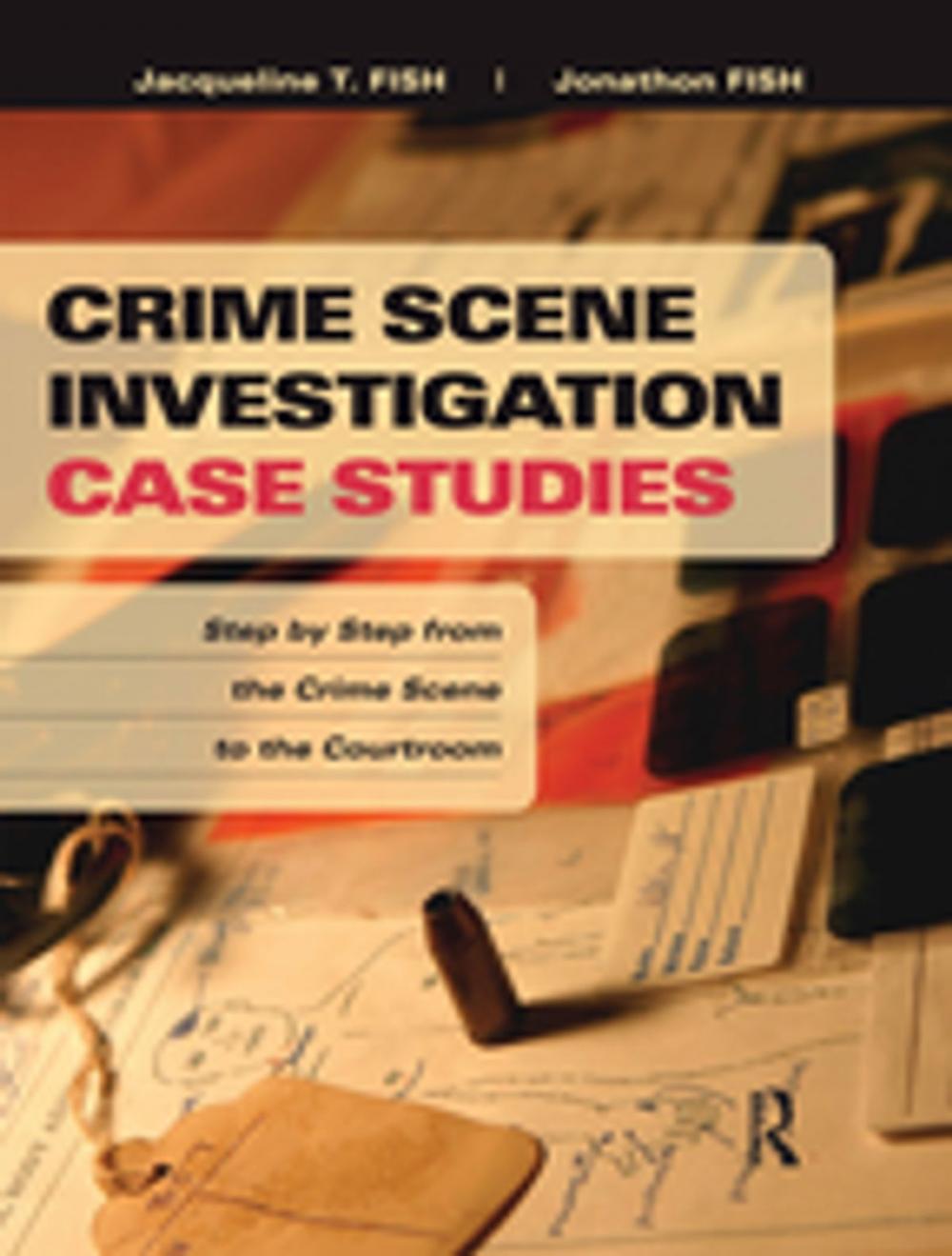 Big bigCover of Crime Scene Investigation Case Studies